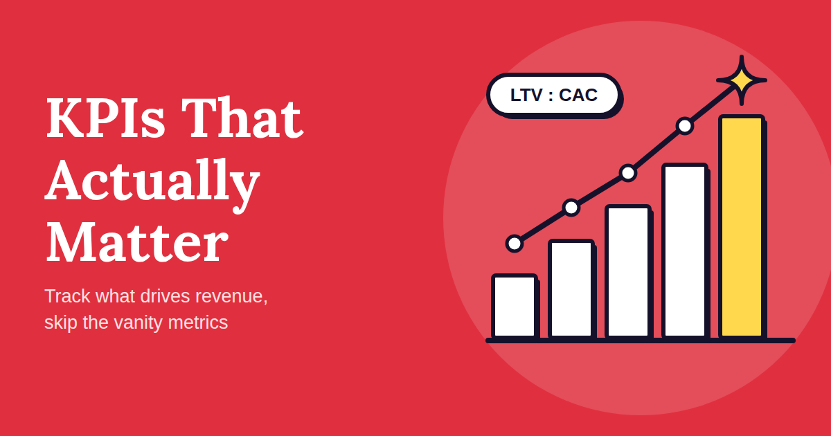 Digital Marketing KPIs That Actually Matter (and the Vanity Metrics to Ignore)